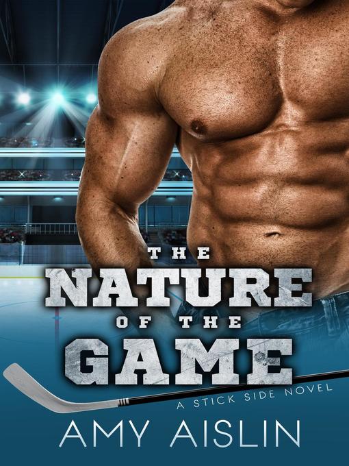Title details for The Nature of the Game by Amy Aislin - Wait list